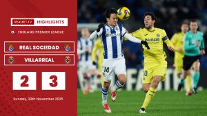Real Sociedad vs Villarreal Highlights